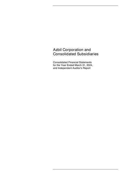 Azbil Corp 2024 Consolidated Financial Statements and Independent Auditor's Report