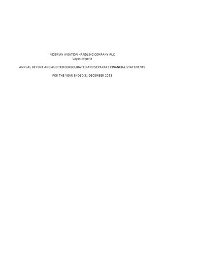 Nigerian Aviation Handling Co PLC 2025 Annual Report and Audited Consolidated and Separate Financial Statements